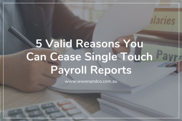 Businesses may no longer be required to submit Single Touch Payroll Reports