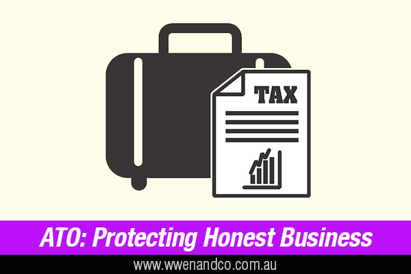 ATO: protecting honest businesses