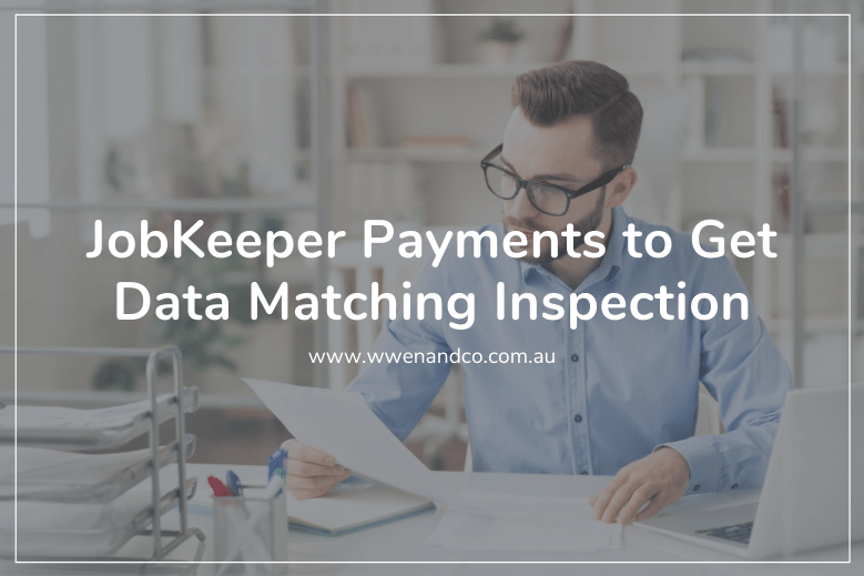 JobKeeper Payments to get data matching inspection