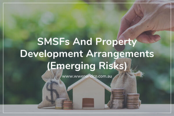 smsfs and property development arrangements