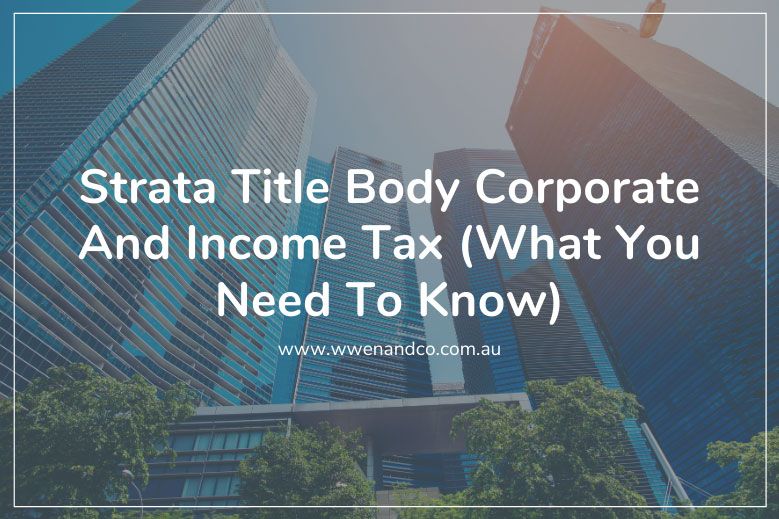 strata title body corporate and tax laws